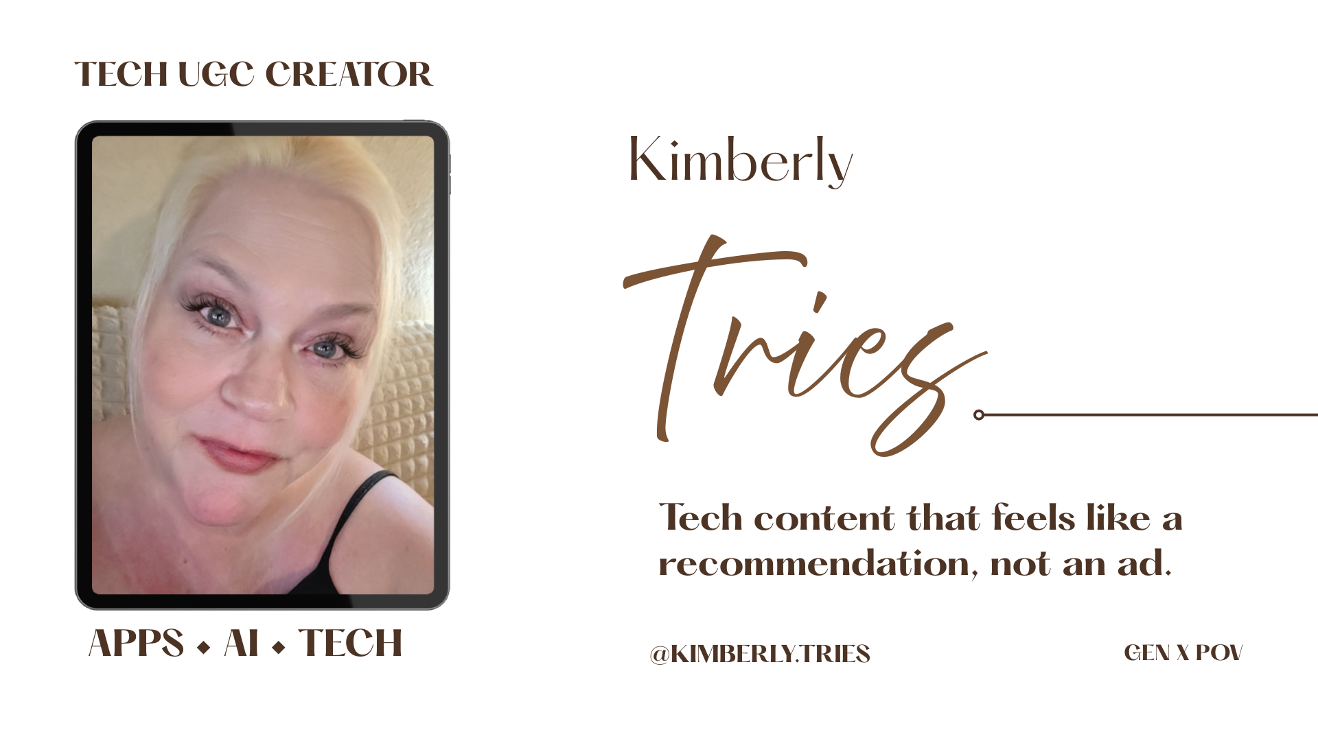 Kimberly Tries — tech UGC creator, Gen X point of view